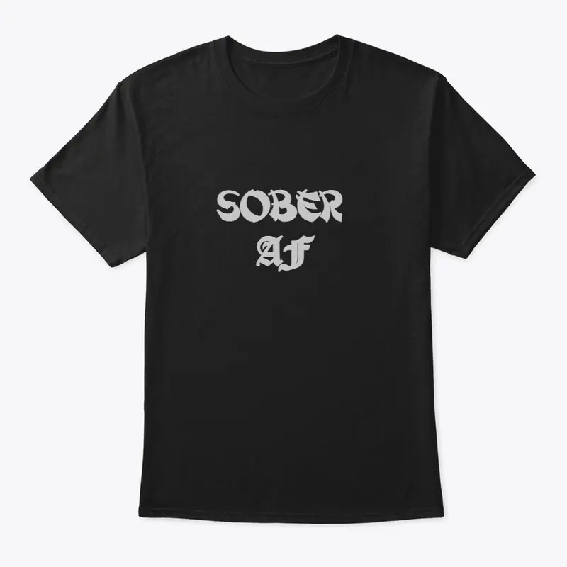 Sober AF Recovery Swag Classic T-Shirt